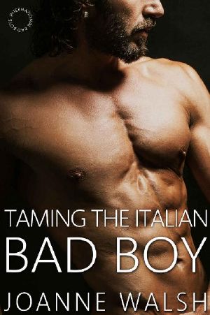 Taming the Italian Bad Boy (International Bad Boy)