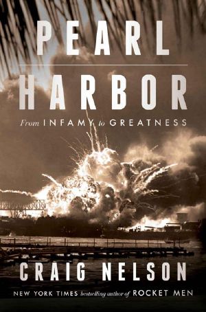 Pearl Harbor · From Infamy To Greatness