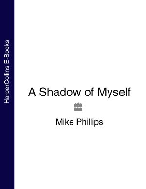 A Shadow of Myself