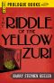 The Riddle of the Yellow Zuri