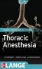 Thoracic Anesthesia (Lange Medical Book)