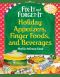 Fix-It and Forget-It Holiday Appetizers, Finger Foods, and Beverages