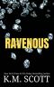 Ravenous (NeXt Book 3)