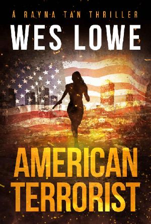 American Terrorist (The Rayna Tan Action Thriller Series Book 1)