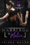 Marriage & Malice: A Dark Mafia Romance (Underworld Kings)