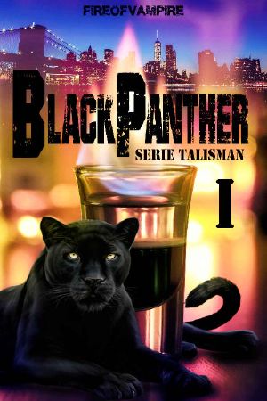 Black Panther (Serie Talisman Vol. 1)