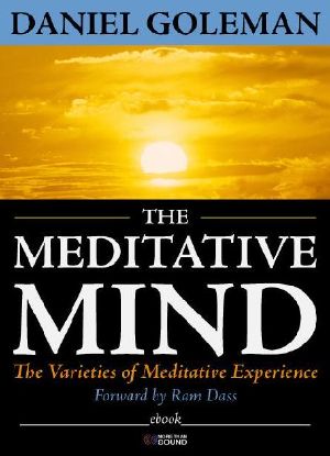 The Meditative Mind · the Varieties of Meditative Experience