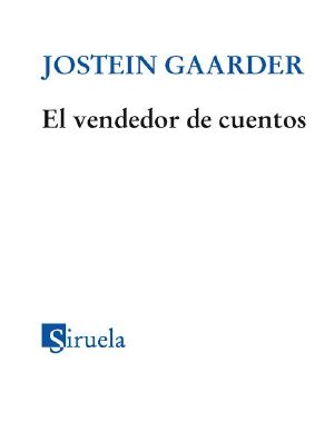 El vendedor de cuentos (Biblioteca Gaarder)