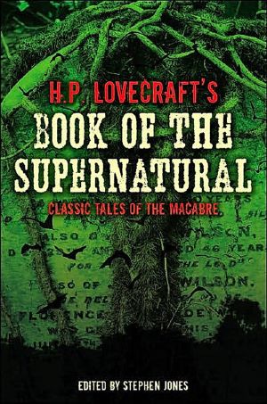 H. P. Lovecraft's Book of the Supernatural