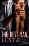 The Best Man · Book 3 · Lust & Lies · an Enemies to Lovers Romance (The Best Man Series)