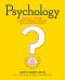 Psychology · Essential Thinkers, Classic Theories, and How They Inform Your World