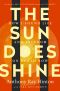 The Sun Does Shine · How I Found Life and Freedom on Death Row