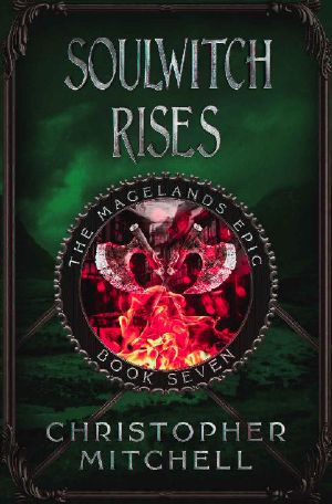 The Magelands Epic · Soulwitch Rises (Book 7)