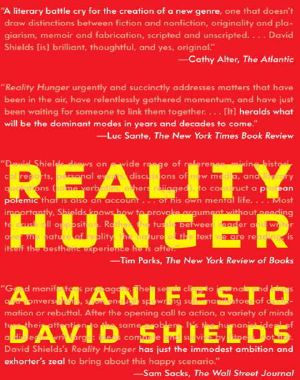 Reality Hunger · A Manifesto