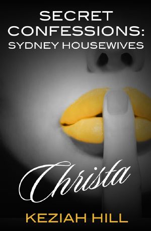 Secret Confessions · Housewives of Sydney - Christa