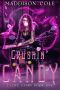 Crushin’ Candy · RH Dark Humor Romance