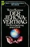 Der Jehova-Vertrag · Die Verschwörung gegen Gott