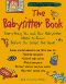 The Babysitter Book · Everything You and Your Babysitter Need to Know Before You Leave the House