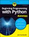 Beginning Programming with Python For Dummies · 2nd Edition