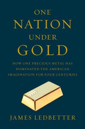 One Nation Under Gold