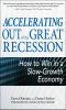 Accelerating out of the Great Recession