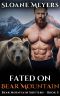 Fated on Bear Mountain · A Paranormal Bear Shifter Romance (Bear Mountain Shifters Book 5)