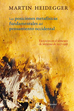 Posiciones Metafísicas Fundamentales Del Pensamiento Occidental