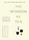 The Wisdom of Tea