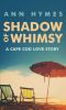 Shadow of Whimsy