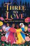 Three to Love