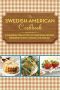 The Swedish-American Cookbook · Both Swedish and English