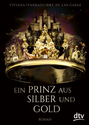 Ein Prinz aus Silber und Gold