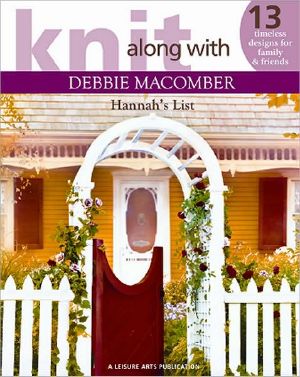 Knit Along with Debbie Macomber · Hannah's List