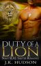 Shapeshifter Romance · Duty of a Lion (Paranormal Army Hero Navy Seal Shifter Protector Alpha Lion Romance) (Fantasy Military Action Adventure Urban Wolf Romance Short Stories)