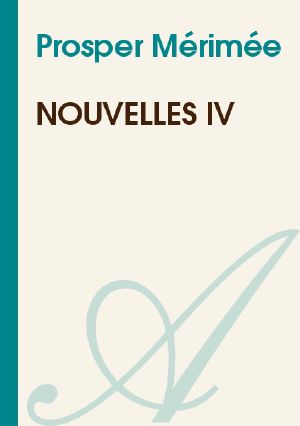 Nouvelles IV