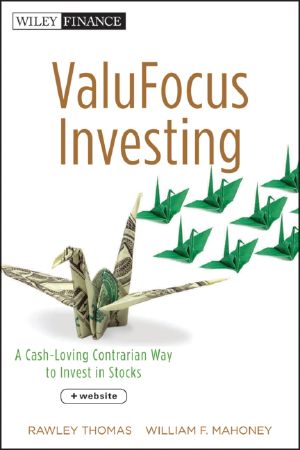 ValuFocus Investing · A Cash-Loving Contrarian Way to Invest in Stocks