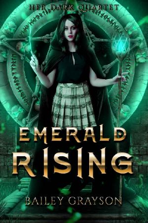 Emerald Rising: A Prequel (Her Dark Quartet)