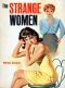 Strange Women, The
