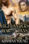 Highlander's War of Clans (Scottish Medieval Historical Romance)