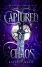 Captured by Chaos (The Kazola Chronicles Book 1)