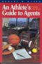 An Athlete's Guide to Agents