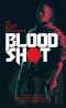 Bloodshot · The Official Movie Novelization