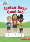 Jordan Says Good Job