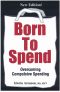 Born to Spend