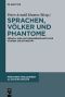 Sprachen, Völker und Phantome · Sprach- und kulturwissenschaftliche Studien zur Ethnizität