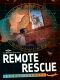 Remote Rescue