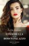 Cinderella In The Boss's Palazzo (Mills & Boon Modern)