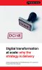 Digital Transformation at Scale · Why the Strategy Is Delivery