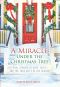 A Miracle Under the Christmas Tree · Real Stories of Hope, Faith and the True Gifts of the Season