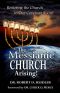 The Messianic Church Arising · Restoring the Church to Our Covenant Roots!